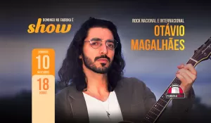 Domingo no Fabrika é show com Otávio Magalhães