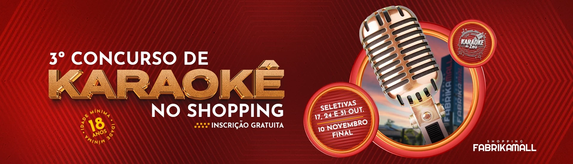 3º Concurso de Karaokê do Fabrika Mall!